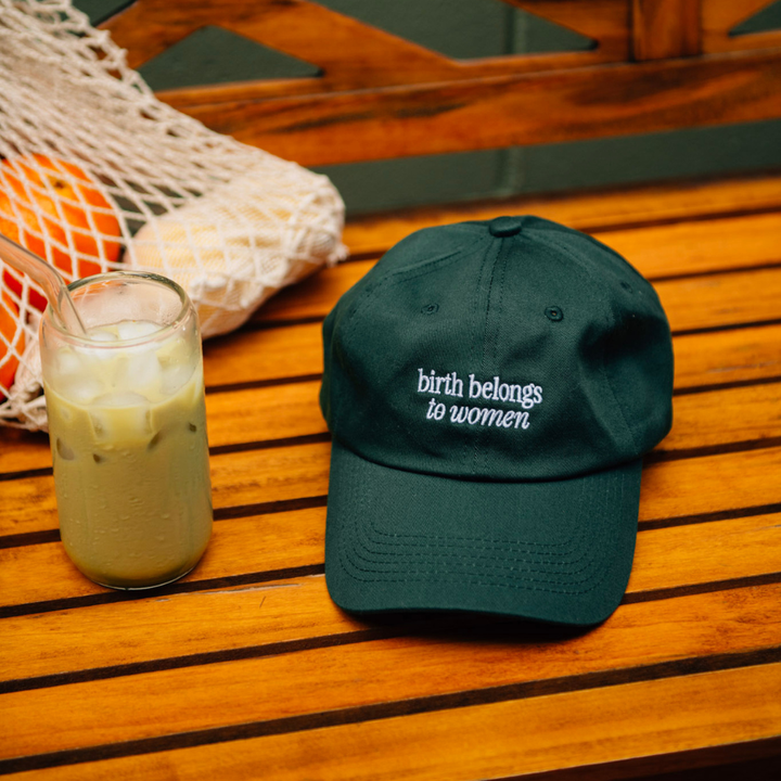 The Birth Belongs to Women Hat